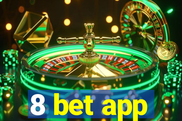 8 bet app